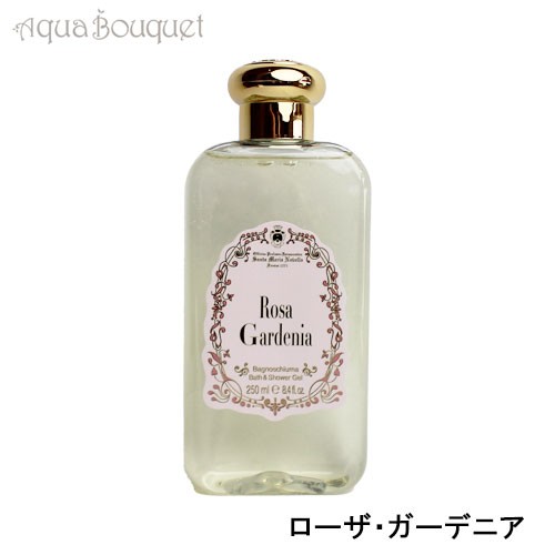 サンタ マリア ノヴェッラ ローザ ガーデニア バス シャワージェル 250ml SANTA MARIA NOVELLA ROSA