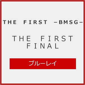 [初回仕様]THE FIRST FINAL【Blu-ray】/THE FIRST...
