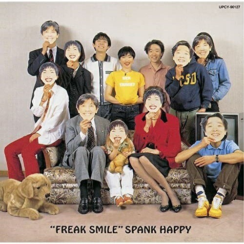 SPANK HAPPY／FREAK SMILE