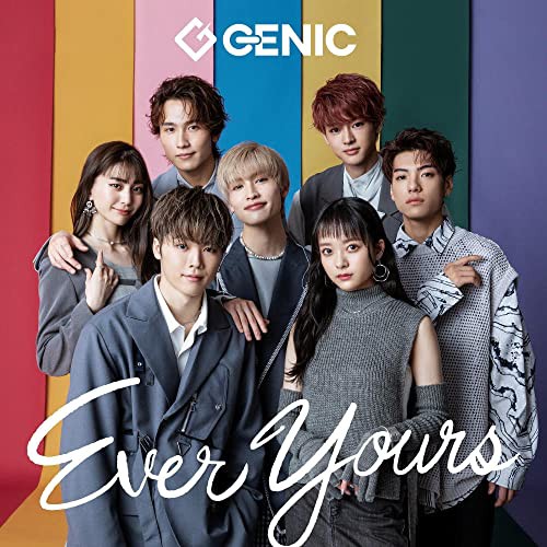 GENIC / Ever Yours