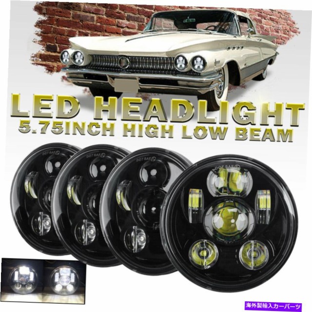 USヘッドライト 4倍5.75 quot;5-3 / 4 LEDヘッドライトBuick Electra Lesabre SkylarkのためのHi-Loシールビーム 4X 5.75quot; 5-3/4 LED