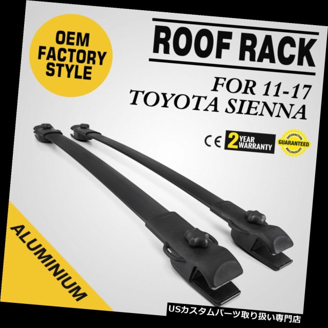 アウトレット 送料無料 2011 2018トヨタシエナルーフラッククロスバー荷物収納用ブラック キャリア カーゴ ルーフ 2011 For Fits 外装 Sutevalle Org