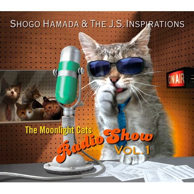 CD Shogo Hamada The 2年保証 J.S. Inspirations Show 1 Cats Radio Vol. Moonlight 大人気新作