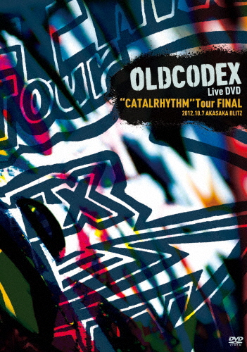 おしゃれ Oldcodex Live Dvd Catalrhythm Tour Final Oldcodex Dvd 返品種別a わけあり並の激安価格 Centrodeladultomayor Com Uy