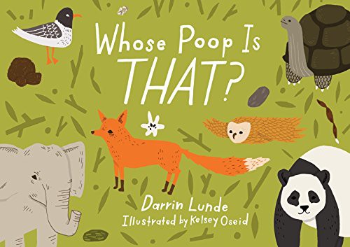 海外製絵本 知育 英語 Whose Poop Is That? (Whose Is THAT?)