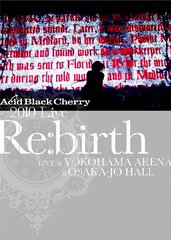 高知インター店 送料無料 Dvd Acid Black Cherry 10 Live Re Birth Live At Yokohama Arena Osaka Jo Hall ジャケットa Avbd お歳暮 Olsonesq Com