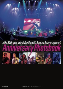 hide 30th solo debut & hide with Spread Beaver appear!!Anniversa