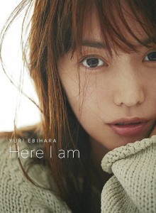 YURI EBIHARA Here I am/蛯原友里