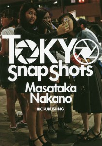 TOKYO Snap Shots/中野正貴