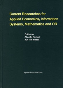 Current Researches for Applied Economics,Information Systems,Mat