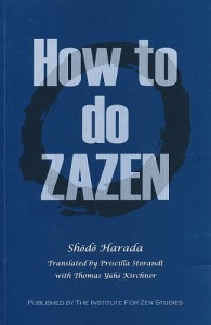 How to do ZAZEN/ＳｈＯｄＯＨａｒａｄａ/ＰｒｉｓｃｉｌｌａＳｔｏｒａｎｄｔ