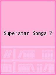 Superstar Songs 2