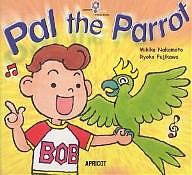 Pal the parrot/中本幹子/藤川涼子