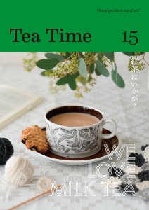 Tea Time Would you like a cup of tea? 15