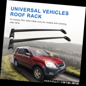 カーゴ、ルーフ キャリア ホンダCRV CR-V 2002-2006のための車の上の屋根の貨物運送業者の棚の十字棒アルミニウム