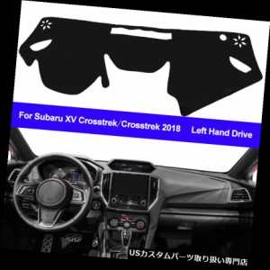 スバルXV Crosstrek / Crosstrek 2018用車のダッシュボードカバーマットダッシュパッドフィット 