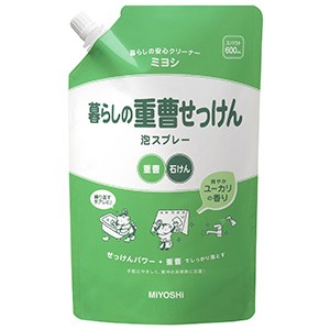 ミヨシ石鹸　暮らしの重曹せっけん　泡スプレーつめかえ用６００ｍｌ