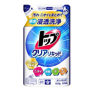 ライオン　トップクリアリキッド　つめかえ５００ｇ