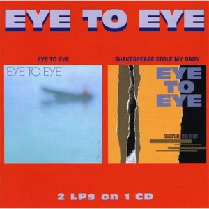 【CD輸入】 Eye To Eye / Eye To Eye  /  Shakespeare Stolemy Baby 送料無料