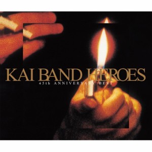 【CD】初回限定盤 甲斐バンド カイバンド / KAI BAND HEROES -45th ANNIVERSARY BEST- 【初回限定盤】(+DVD) 送料無料