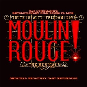 【CD輸入】 ムーラン ルージュ  / Moulin Rouge:  The Musical 送料無料