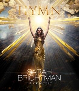 【Blu-ray】初回限定盤 Sarah Brightman サラブライトマン / Sarah Brightman In Concert HYMN 〜神に選ばれし麗しの歌声 【初