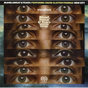 【SACD輸入】 Blood Sweat&Tears ブラッドスウェット＆ティアーズ / Mirror Image  /  New City (Hybrid SACD)  送料無料