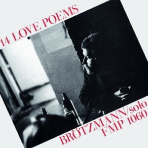 【LP】 Peter Brotzmann ピーターブロッツマン / 14 Love Poems 送料無料