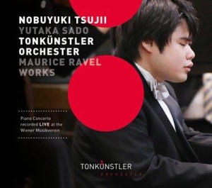 【CD国内】 Ravel ラベル / ピアノ協奏曲、ボレロ、亡き王女のためのパヴァ—ヌ、『ダフニスとクロエ』第2組曲　辻井伸行、佐