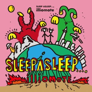 【CD】 illiomote / SLEEP ASLEEP...。(+Tシャツ SIZE S) 送料無料