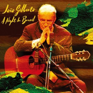 【CD輸入】 Joao Gilberto ジョアンジルベルト / Night In Brazil (2CD) 送料無料