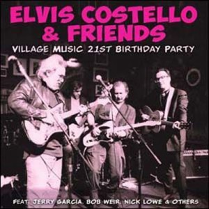 【CD輸入】 Elvis Costello エルビスコステロ / Village Music 21st Birthday Party