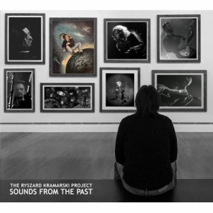 【CD輸入】 Ryszard Kramarski Project / Sounds From The Past:  New Edition 2cd Digipack 2020 Version 送料無料