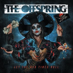 【CD国内】 Offspring オフスプリング / Let The Bad Times Roll 送料無料