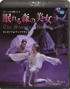 【Blu-ray】 バレエ＆ダンス / 『眠れる森の美女』　ポリーナ・セミオノワ、ティモフェイ・アンドリヤシェンコ、ミラノ・スカ