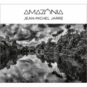 【CD輸入】 Jean Michel Jarre ジャンミッシェルジャール / Amazonia 送料無料