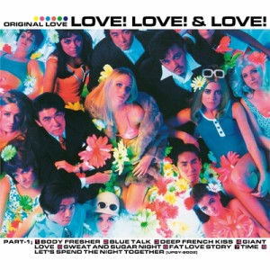 【SACD】 Original Love / LOVE! LOVE!  &  LOVE! (30th Anniversary Deluxe Edition)【限定盤】 送料無料