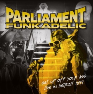 【LP】 Parliament / Funkadelic / Get Up Off Your Ass:  Live In Detroit 1977  送料無料