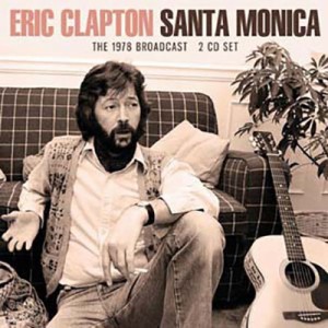 【CD輸入】 Eric Clapton エリッククラプトン / Santa Monica (2CD) 送料無料