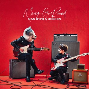 【CD Maxi】 MAN WITH A MISSION マンウィズアミッション / Merry-Go-Round