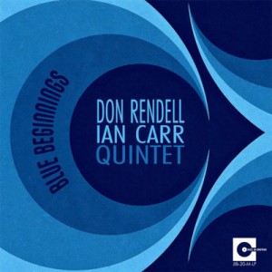 【CD輸入】 Don Rendell/Ian Carr ドンランデル/アイアンカー / Blue Beginnings 送料無料