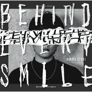 【CD】初回限定盤 尾崎裕哉 / BEHIND EVERY SMILE 【初回生産限定盤】(+DVD)