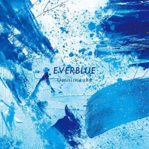 【CD】 Omoinotake / EVERBLUE