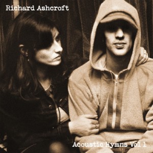 【CD輸入】 Richard Ashcroft / Acoustic Hymns Vol.1