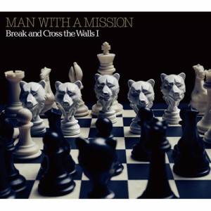 【CD】初回限定盤 MAN WITH A MISSION マンウィズアミッション / Break and Cross the Walls I  【初回生産限定盤】(+DVD) 送