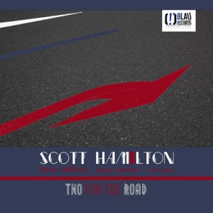 【CD輸入】 Scott Hamilton スコットハミルトン / Two For The Road 送料無料