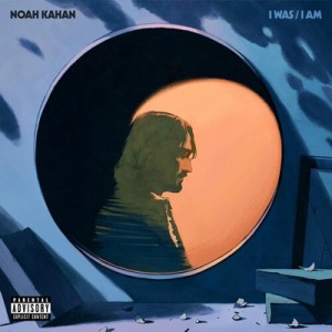 【CD輸入】 Noah Kahan / I Was  /  I Am