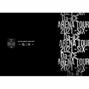 【DVD】初回限定盤 Da-iCE / Da-iCE ARENA TOUR 2021 -SiX- 【初回生産限定盤】(3DVD) 送料無料