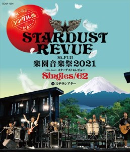 【Blu-ray】 スターダスト☆レビュー  / Mt.FUJI 楽園音楽祭2021 40th Anniv.スターダスト☆レビュー Singles / 62 in ステラ