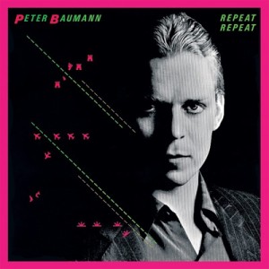 【CD輸入】 Peter Baumann / Repeat Repeat - 2022 Remastered Edition